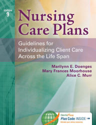 Nursing care plans :guidelines for individualizing client care across the life span