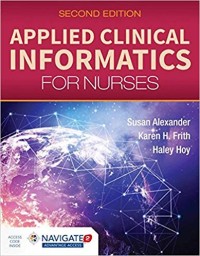 Applied clinical informatics for nurses